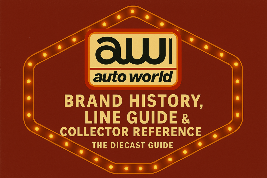 Auto World – Brand History - Line Guide - Collector Reference